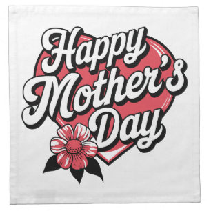 Happy Mothers Day Cloth Napkin