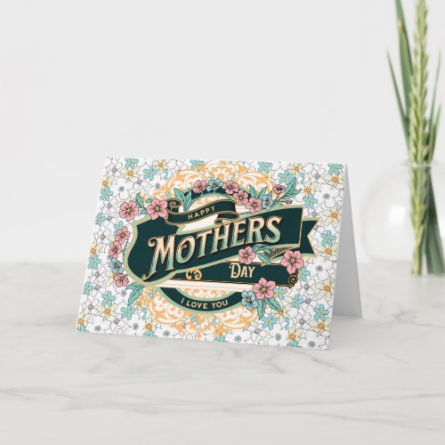 Happy Mothers Day Colorful Floral Flowers Card
