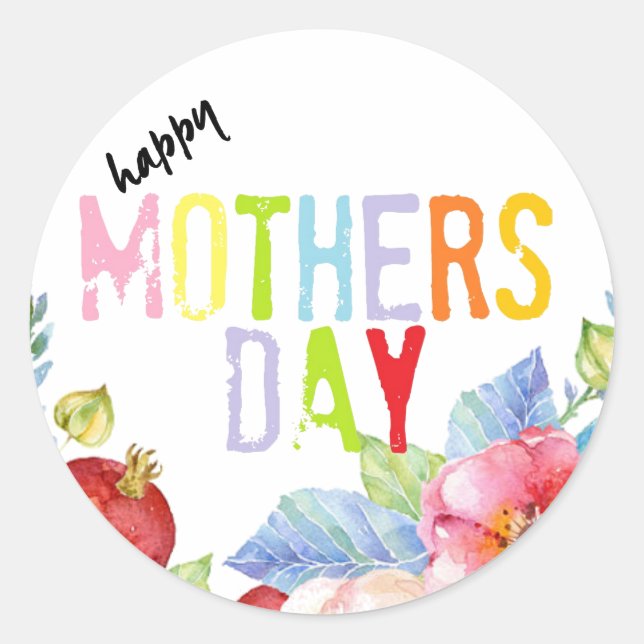 Happy Mothers day colorful typography Classic Round Sticker (Front)