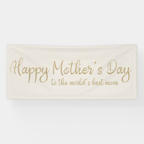 Happy Mothers Day Cream Gold Script Banner