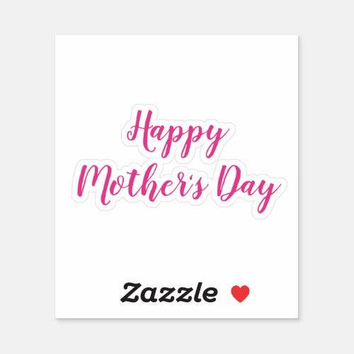 Happy Mothers Day Custom Message Text Pink 2024 Sticker