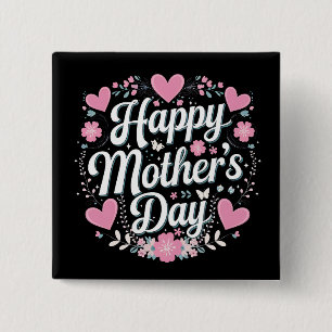 Happy Mother's Day Cute Floral Mom Grandma Button