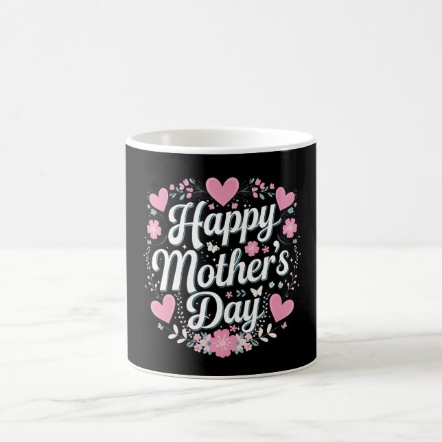 Happy Mother's Day Cute Floral Mom Grandma Coffee Mug (Center)