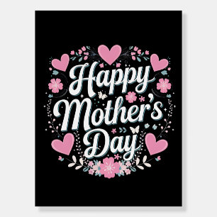 Happy Mother's Day Cute Floral Mom Grandma Foam Board