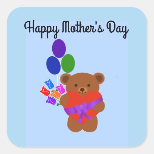 Happy Mothers Day Cute Teddy Bear 3 Stickers