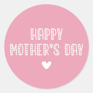 Happy Mother's Day! Cute Typography Mother's Day Classic Round Sticker