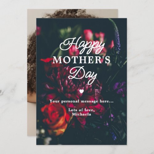 Happy Mothers Day Dark Floral Photo  Message Holiday Card