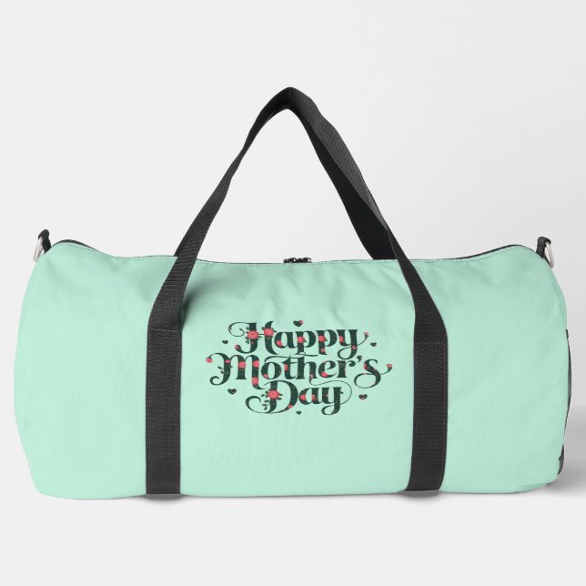 Happy Mothers Day Duffle Bag (Front)