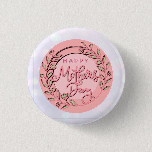 Happy Mother's Day Elegant Modern Pink Floral Button (Front)