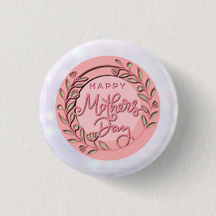 Happy Mother's Day Elegant Modern Pink Floral Button