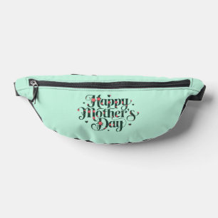 Happy Mothers Day Fanny Pack