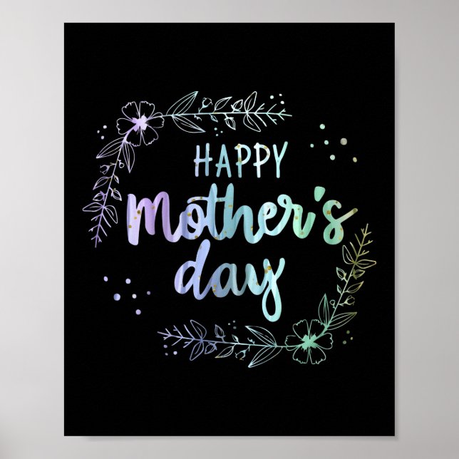 Happy Mother's Day Floral Rainbow Colors Poster (Front)