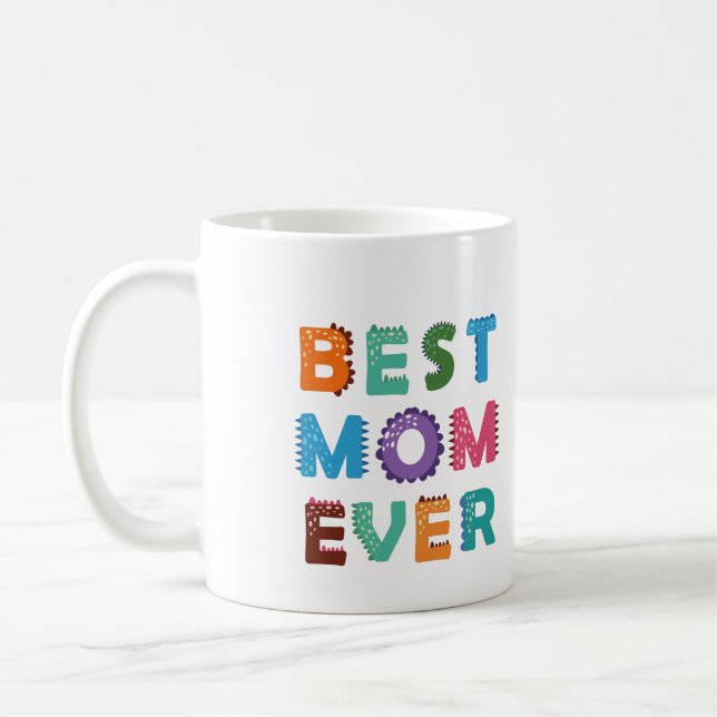  Happy Mothers Day For Best Mom  Coffee Mug (Left)