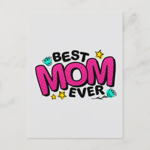  Happy Mothers Day For Best Mom Ever  Postcard
