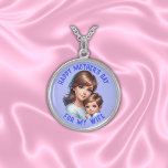 Happy Mother's Day For My Wife | Sterling Silver Necklace<br><div class="desc">Monogrammed for you to insert your own image and change the text. Happy Mother's Day - For My Wife with a cute mom and son on a blue background. Sterling Silver necklace.</div>