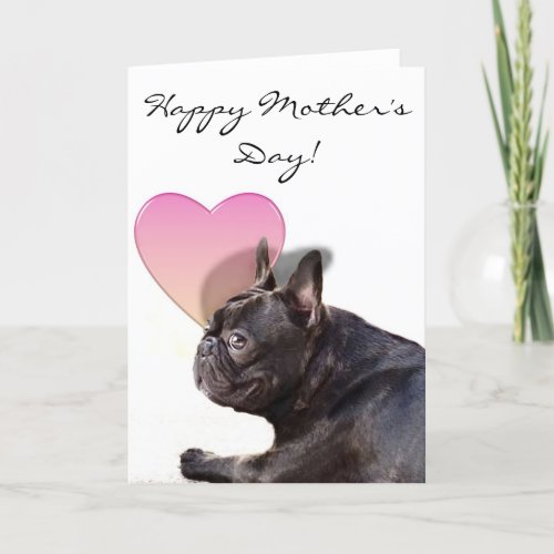 Happy Mothers day French bulldog greeting card