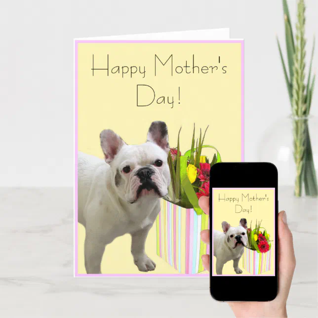 Happy Mother's Day French Bulldog greeting card | Zazzle