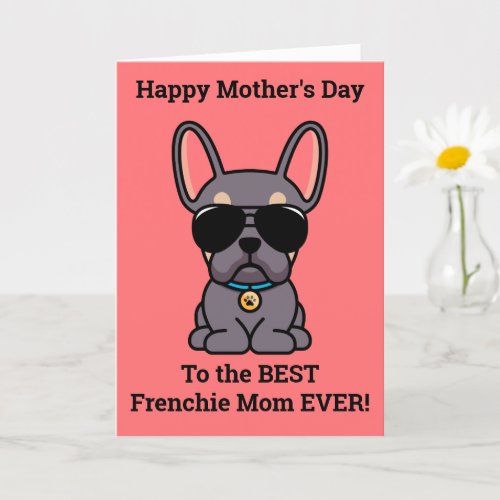 Happy Mothers Day from Dog Lilac Tan Frenchie Card