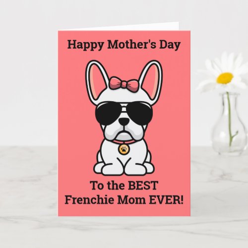 Happy Mothers Day from Dog White Frenchie Card