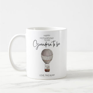 Happy Mothers Day From The Bump, For Grandma to be Coffee Mug