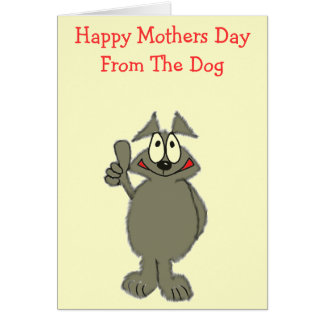 Happy Mothers Day From Dog Cards | Zazzle