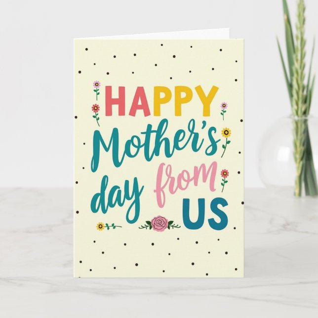 Happy Mothers Day From Us Card (Front)