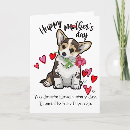 Happy Mothers Day from your Corgi Dog Card