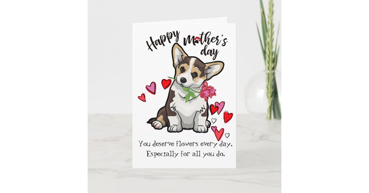 Happy Mother s Day From Your Corgi Dog Card Zazzle