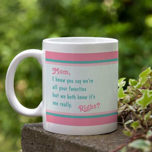 Happy Mothers Day From Your Favorite - Pink Aqua Coffee Mug