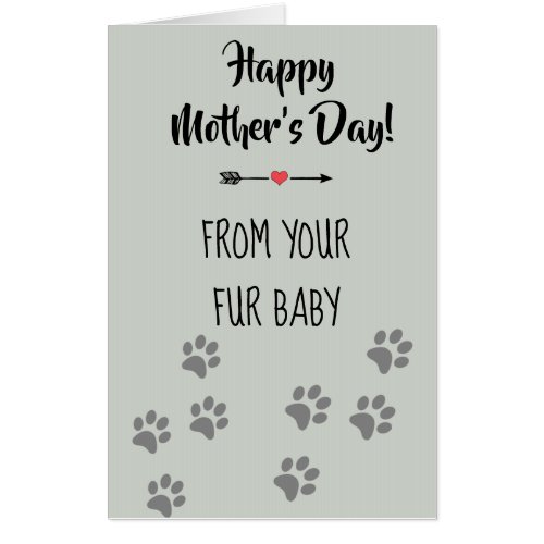 Happy Mothers Day from your Fur Baby Dog Cat Card