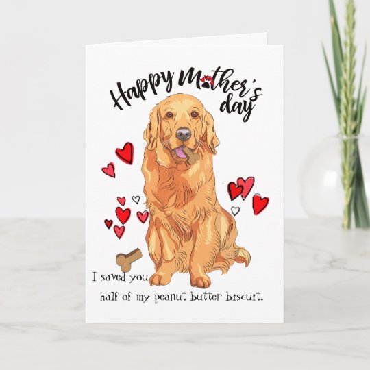 Happy Mothers Day From Your Golden Retriever Card