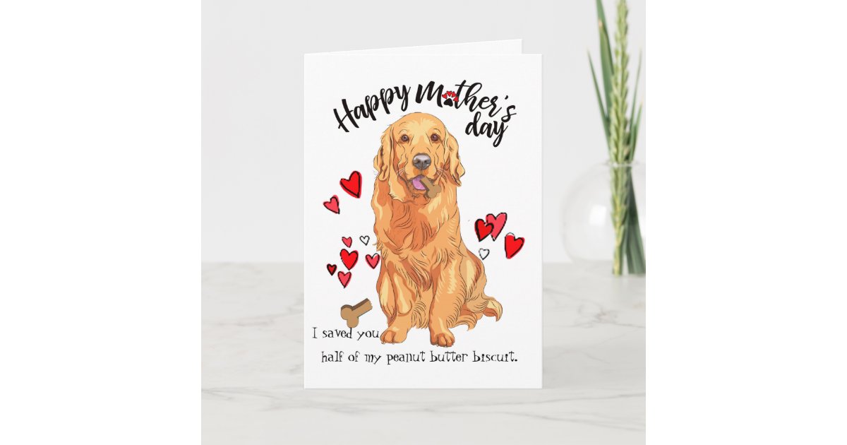 Happy Mother's Day from your Golden Retriever Card | Zazzle.com