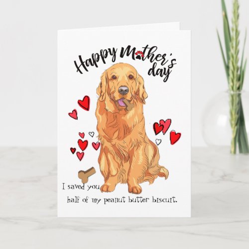 Happy Mothers Day from your Golden Retriever Card
