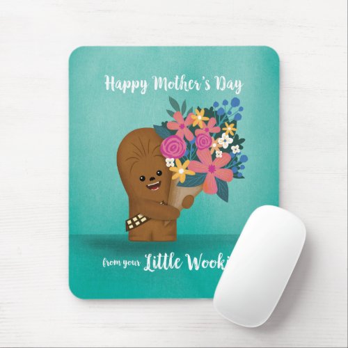 Happy Mothers Day From Your Little Wookiee Mouse Pad
