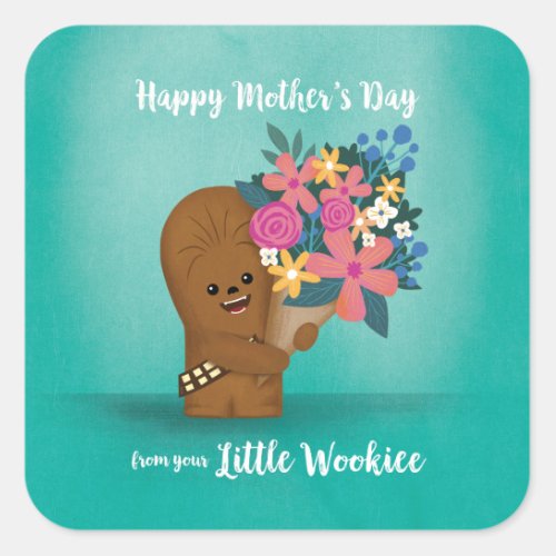 Happy Mothers Day From Your Little Wookiee Square Sticker