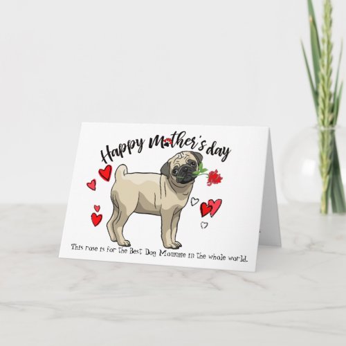 Happy Mothers Day from your Pug Dog Card