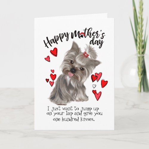 Happy Mothers Day from your Yorkie Dog Card