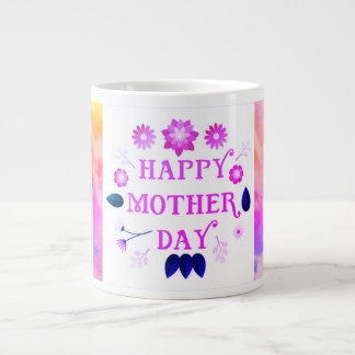 Happy Mother's Day Giant Coffee Mug