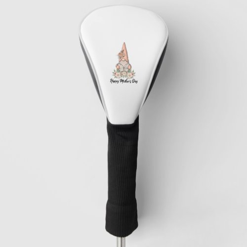 Happy Mothers Day Gnome   Golf Head Cover