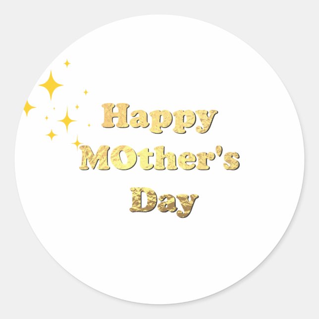 Happy mothers day. Gold simple script calligraphy  Classic Round Sticker (Front)
