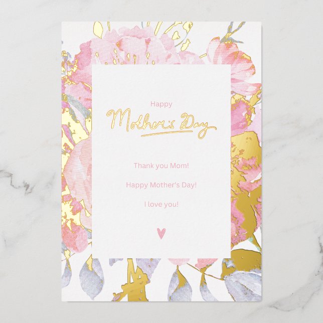 Happy mothers day - i love you mom  foil holiday card (Front)