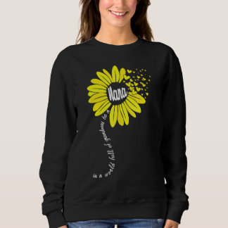 Happy Mother's Day In A World Full Of Grandmas Be Sweatshirt