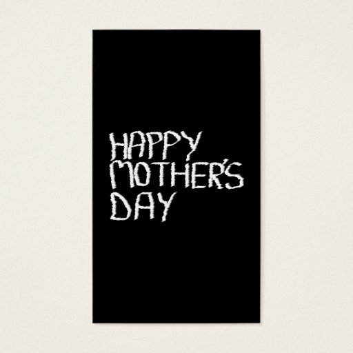 Customizable Happy Mothers Day. In Black and White. Business Card Templates