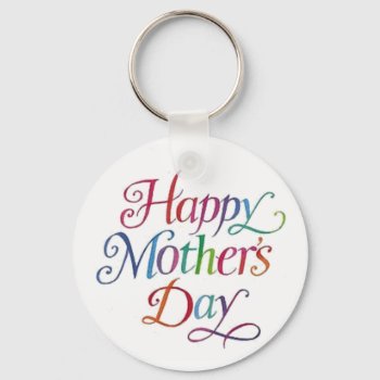 Happy Mother's Day Keychain by KraftyKays at Zazzle