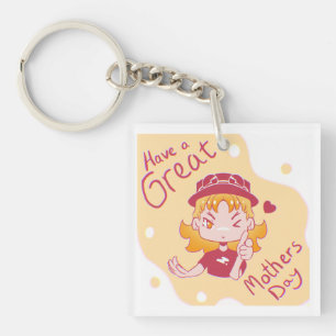 Happy Mother's day. Keychain