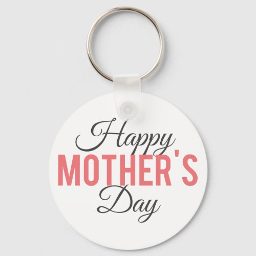 Happy Mothers Day Keychain