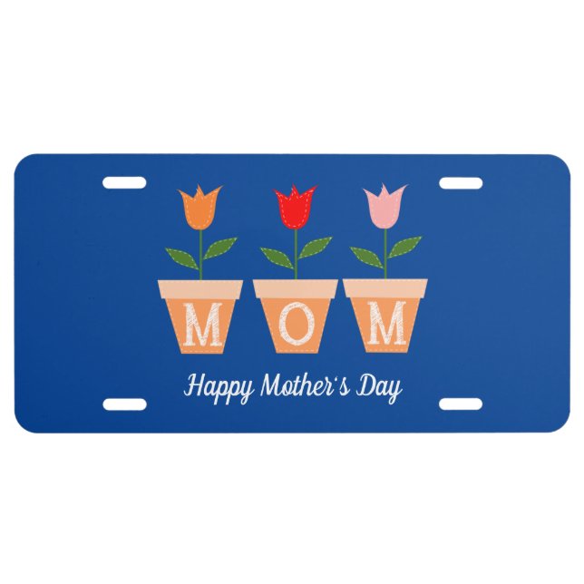 Happy Mother's Day License Plate (Front)