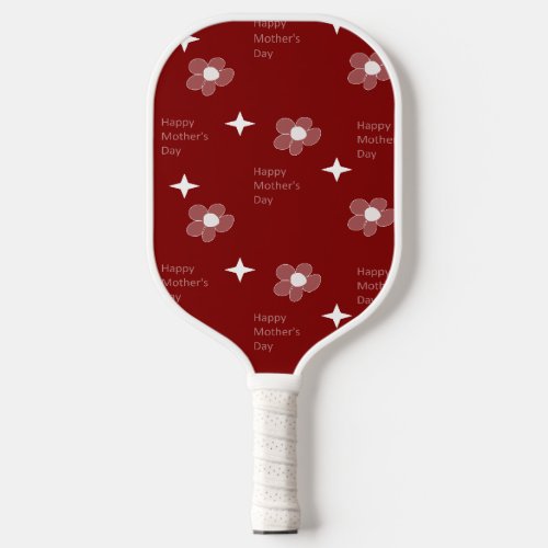 Happy mothers day maroon pickleball paddle