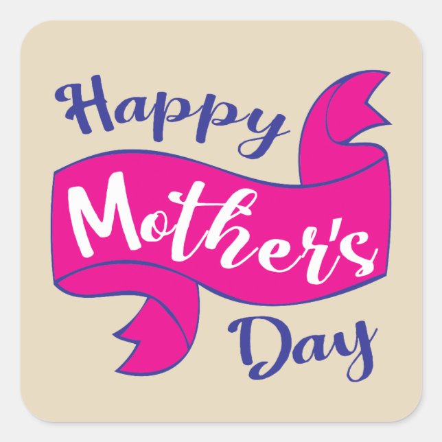 Happy Mother's Day - Matte, Sm., Square Sticker (Front)