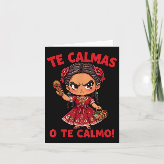 Happy Mothers Day Mexican Spanish Mom Te Calmas O  Card (Front)